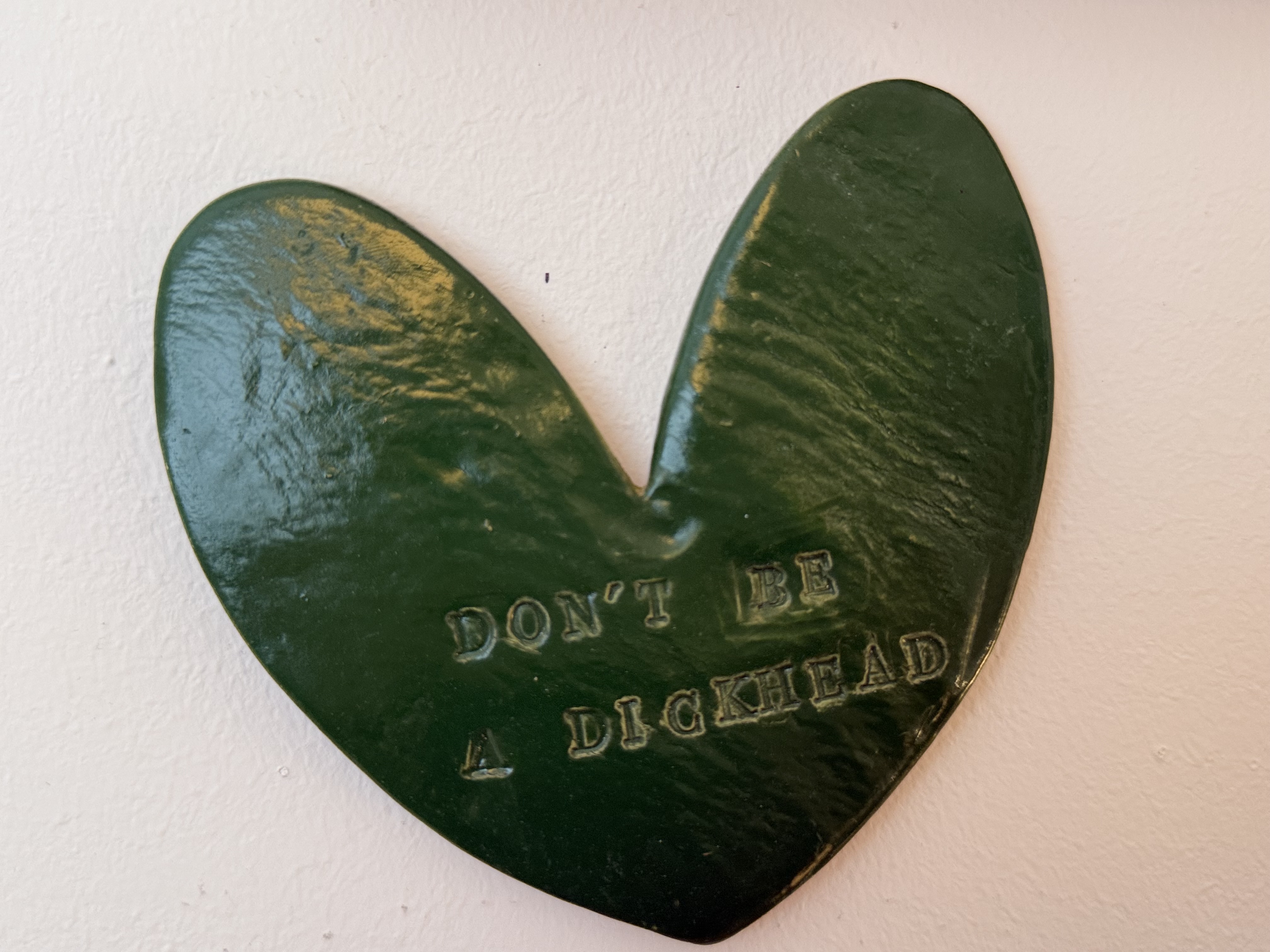 Don't be a dickhead.